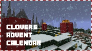 Descarca Clover's Advent Calendar pentru Minecraft 1.11