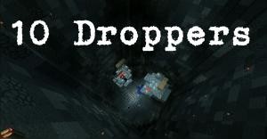 Descarca 10 Droppers pentru Minecraft 1.9.2