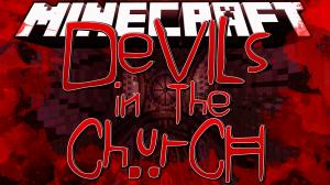 Descarca Devils In The Church pentru Minecraft 1.8