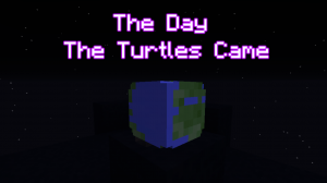 Descarca The Day The Turtles Came pentru Minecraft 1.12.2