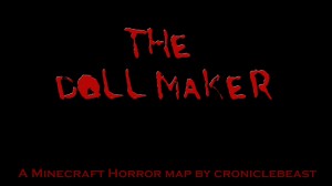 Descarca The Doll Maker pentru Minecraft 1.8