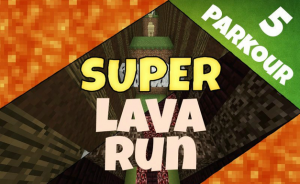 Descarca Super Lava Run pentru Minecraft 1.8