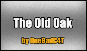 Descarca The Old Oak pentru Minecraft 1.4.7