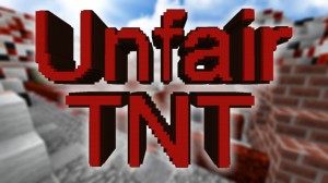 Descarca UNFAIR TNT pentru Minecraft 1.13