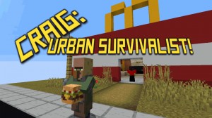 Descarca Craig: Urban Survivalist! pentru Minecraft 1.14.4