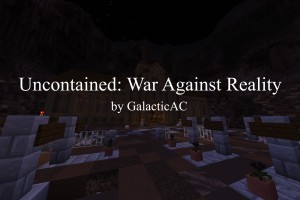 Descarca Uncontained: War Against Reality pentru Minecraft 1.16.5