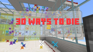 Descarca 30 Ways to Die 2 2.3.0 [Bedrock Map] pentru Minecraft Bedrock Edition