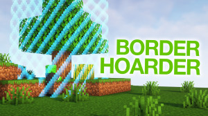 Descarca Border Hoarder 1.0 pentru Minecraft 1.19.4