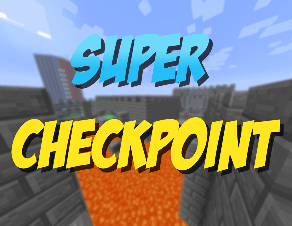 Descarca Super Checkpoint! pentru Minecraft 1.11.2