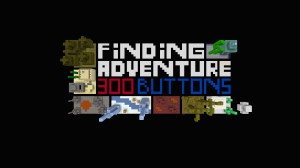 Descarca Finding Adventure - 300 Buttons pentru Minecraft 1.11.2