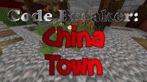 Descarca Code Breaker: China Town pentru Minecraft 1.11.2