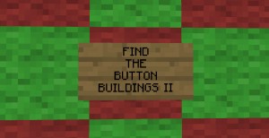 Descarca Find the Button: Buildings II pentru Minecraft 1.10.2