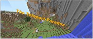 Descarca The Teleport Paradox pentru Minecraft 1.10.2