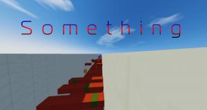 Descarca Something pentru Minecraft 1.10.2