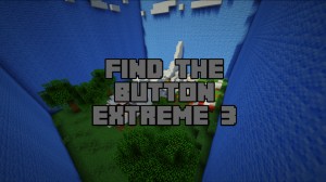 Descarca Find the Button: Extreme 3! pentru Minecraft 1.10.2