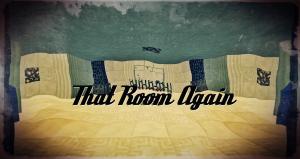 Descarca That Room Again pentru Minecraft 1.10