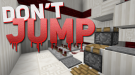 Descarca Don't Jump pentru Minecraft 1.10