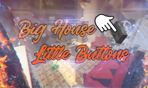 Descarca Big House: Little Buttons pentru Minecraft 1.12.2