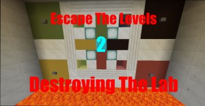 Descarca Escape The Levels 2: Destroy The Lab pentru Minecraft 1.8.9