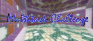 Descarca Multitask Challenge pentru Minecraft 1.9