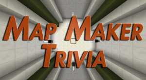 Descarca Map Maker Trivia pentru Minecraft 1.9