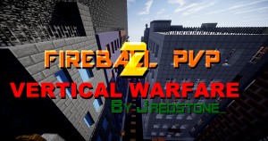 Descarca Fireball PvP 2 Vertical Warfare pentru Minecraft 1.8.9