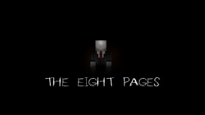 Descarca The Eight Pages pentru Minecraft 1.8.9