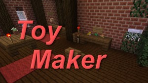 Descarca Toy Maker pentru Minecraft 1.8.8