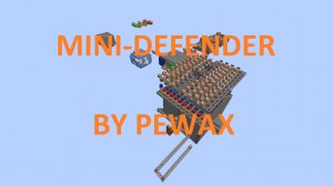 Descarca Mini-Defender pentru Minecraft 1.8
