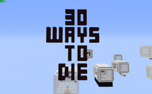Descarca 30 Ways to Die pentru Minecraft 1.8