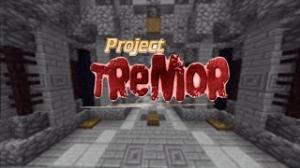 Descarca Project Tremor pentru Minecraft 1.8.1