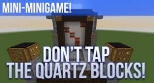 Descarca Don't Tap the Quartz Blocks! pentru Minecraft 1.8