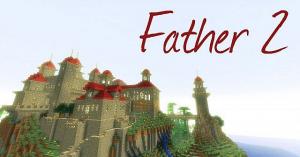 Descarca Father II pentru Minecraft 1.6.4
