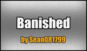 Descarca Banished pentru Minecraft 1.5.2