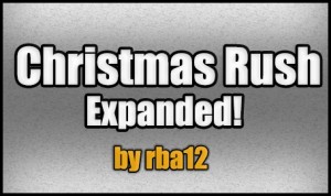 Descarca Christmas Rush: Expanded! pentru Minecraft 1.4.7