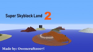 Descarca Super Skyblock Land 2 pentru Minecraft 1.13.1