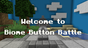 Descarca Biome Button Battle pentru Minecraft 1.13.2