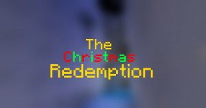 Descarca The Christmas Redemption pentru Minecraft 1.13.2