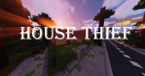 Descarca House Thief pentru Minecraft 1.13.2