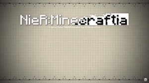 Descarca NieR:Minecraftia pentru Minecraft 1.13.2