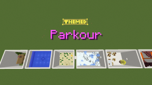 Descarca Themed Parkour pentru Minecraft 1.12.2