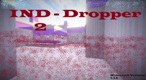 Descarca IND Dropper 2 pentru Minecraft 1.14