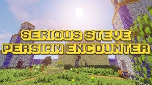 Descarca Serious Steve: Persian Encounter pentru Minecraft 1.12.2