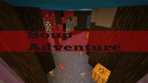 Descarca Soup Adventure pentru Minecraft 1.15.2