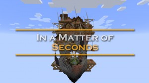 Descarca In a Matter of Seconds pentru Minecraft 1.16.1