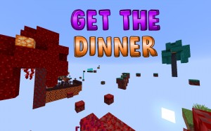 Descarca Get the Dinner pentru Minecraft 1.16.4