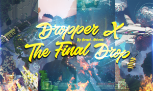 Descarca Dropper X: The Final Drop pentru Minecraft 1.12.2