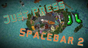 Descarca Just Press Spacebar 2 pentru Minecraft 1.16.5