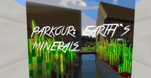 Descarca Parkour (Earth's Minerals) pentru Minecraft 1.12.2