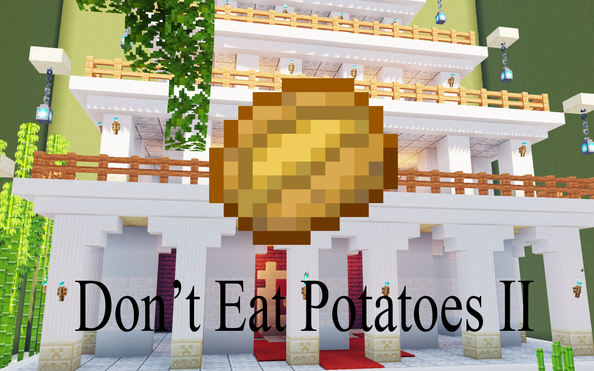Descarca Don't Eat Potatoes II pentru Minecraft 1.16.5